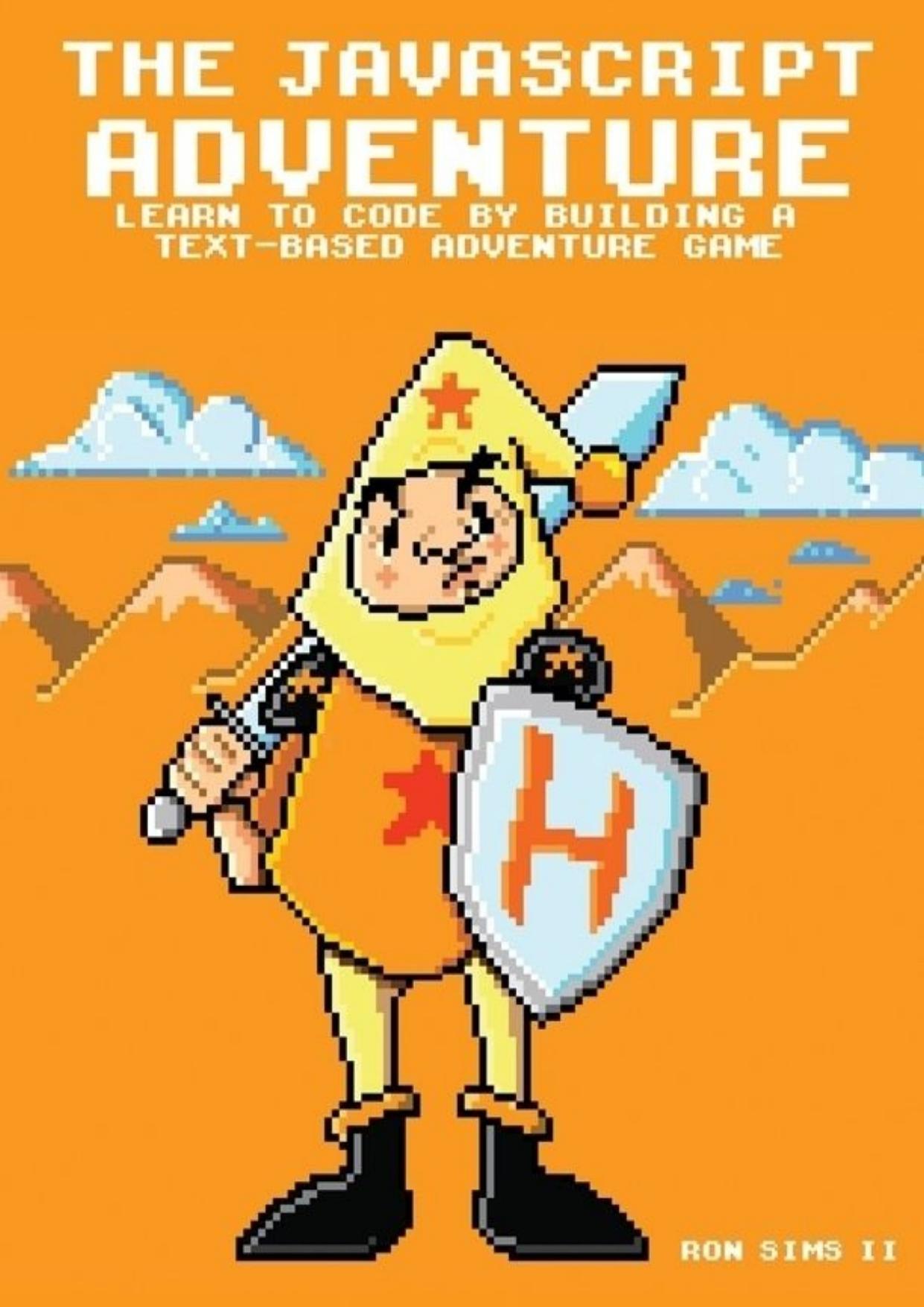 The Javascript Adventure by Ron Sims II