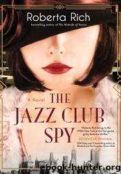 The Jazz Club Spy by Roberta Rich