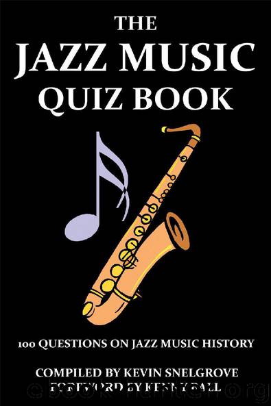 The Jazz Music Quiz Book by Kevin Snelgrove