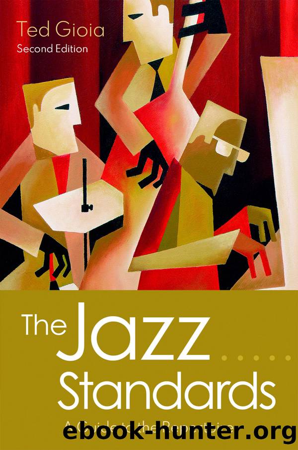 The Jazz Standards by Ted Gioia