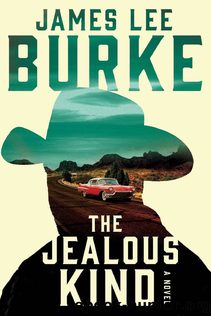 The Jealous Kind: A Novel by James Lee Burke