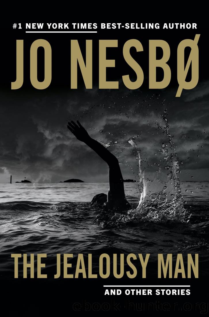 The Jealousy Man and Other Stories by Jo Nesbo
