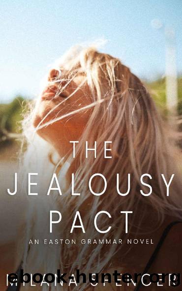 The Jealousy Pact by Milana Spencer