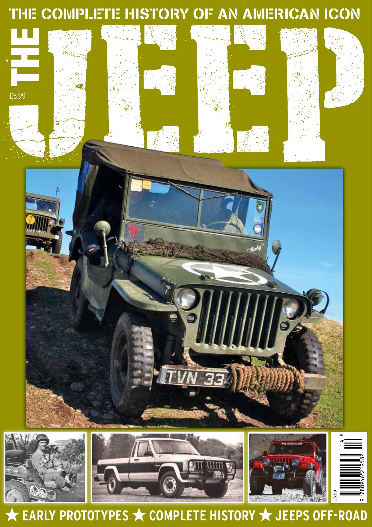 The Jeep: The Complete History of an American Icon (Classic Land Rover Special) by Unknow