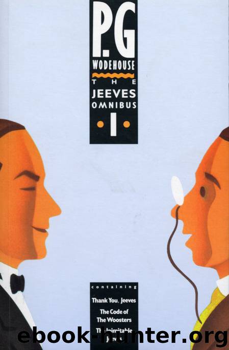 The Jeeves Omnibus - Vol 1 by P. G. Wodehouse