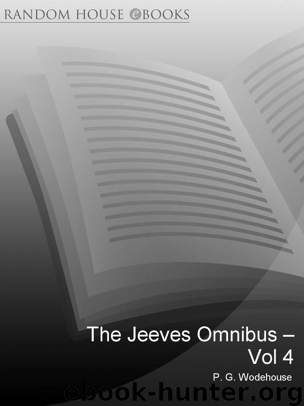 The Jeeves Omnibus - Vol 4: (Jeeves & Wooster): No.4 by Wodehouse P.G