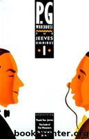 The Jeeves Omnibus Vol 01 by P. G. Wodehouse