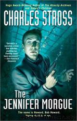 The Jennifer Morgue by Charles Stross