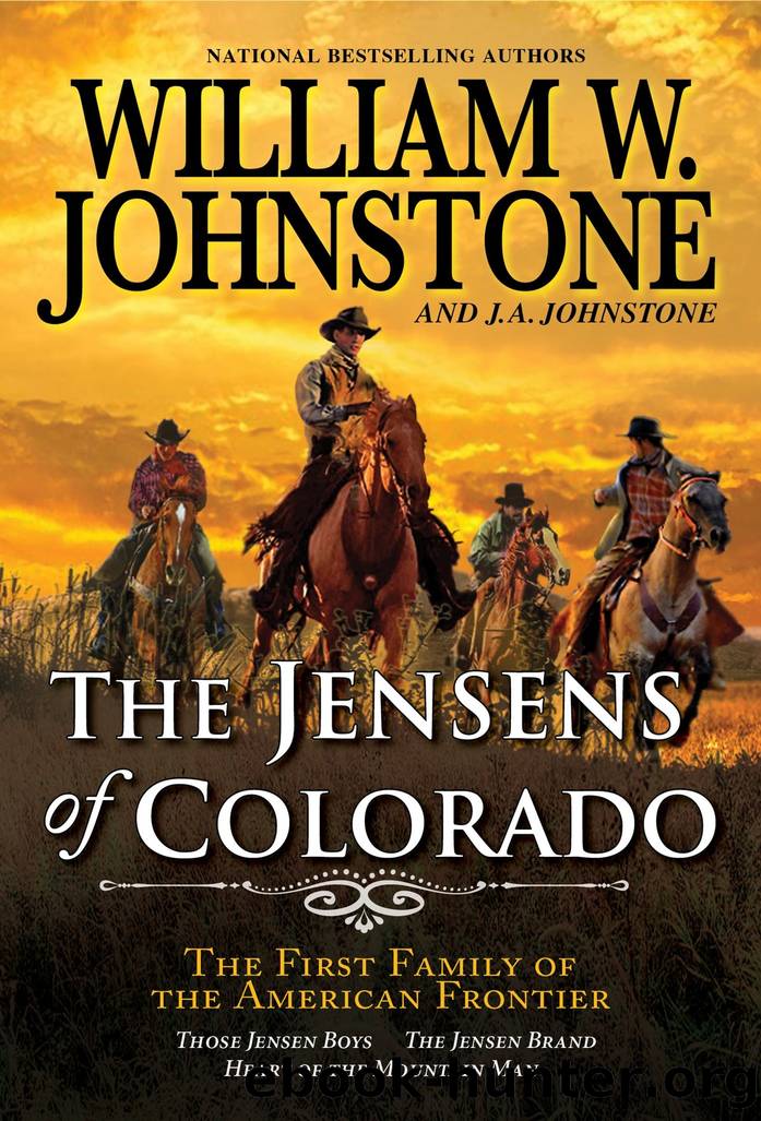 The Jensens of Colorado by William W. Johnstone