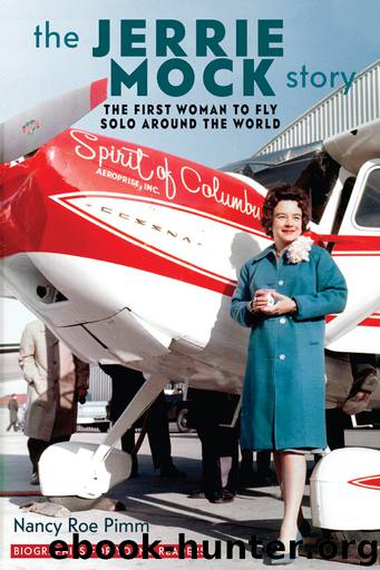 The Jerrie Mock Story by Pimm Nancy Roe;