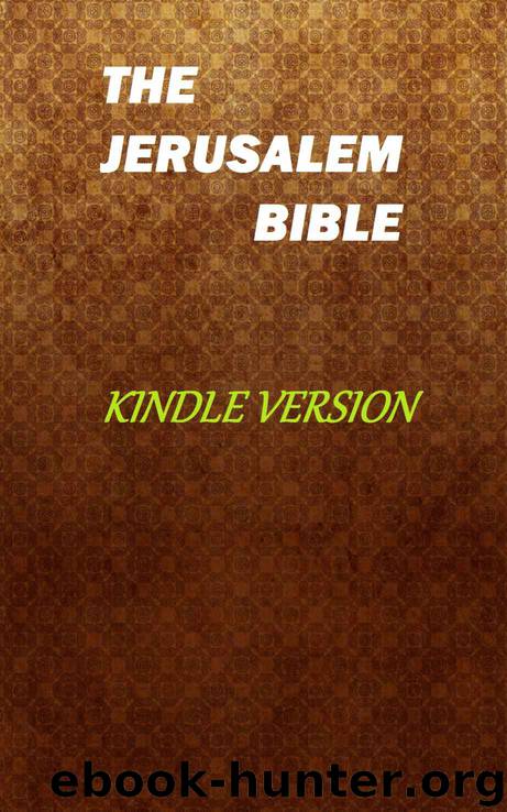 The Jerusalem Bible (E-Version) by Catholic E