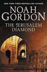 The Jerusalem Diamond by Noah Gordon
