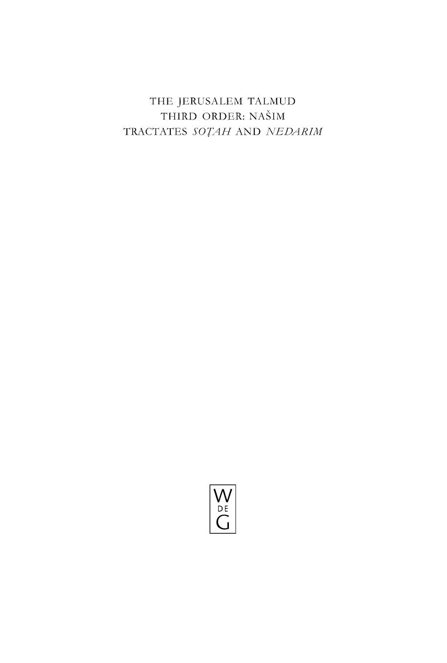 The Jerusalem Talmud: Tractates Sotah and Nedarim: Third Order - Nasim: Tractates Sotah and Nedarim by Heinrich W. Guggenheimer