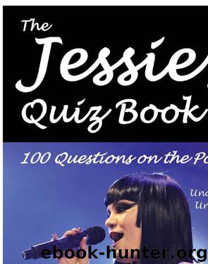 The Jessie J Quiz Book by Chris Cowlin