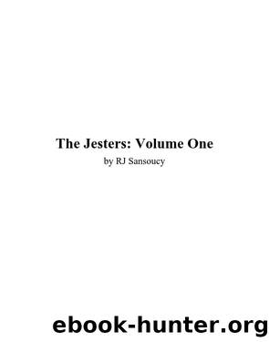The Jesters--Volume One by RJ Sansoucy