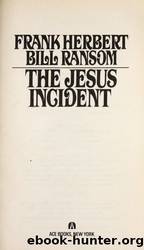 The Jesus Incident by Herbert Frank & Ransom Bill