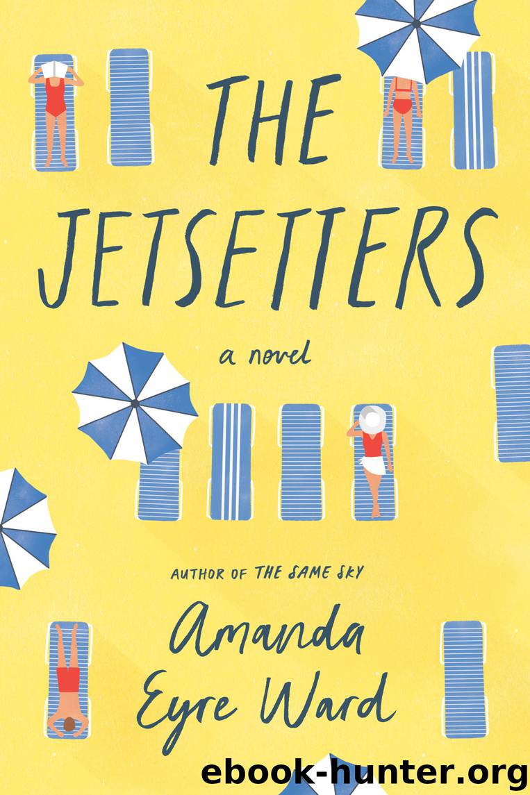 The Jetsetters by Amanda Eyre Ward