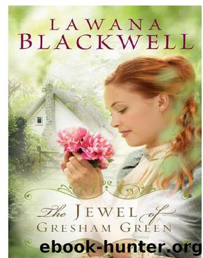 The Jewel of Gresham Green by Lawana Blackwell