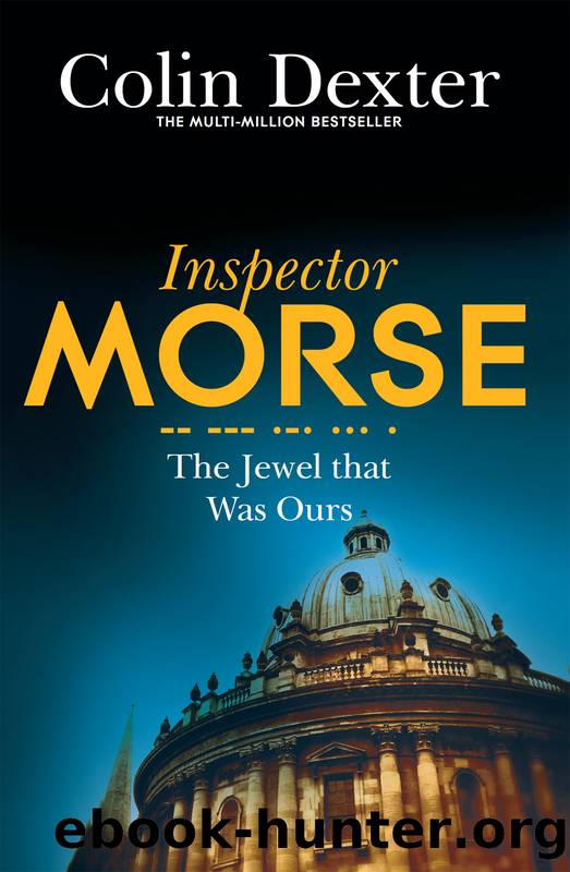 The Jewel that was Ours by Colin Dexter