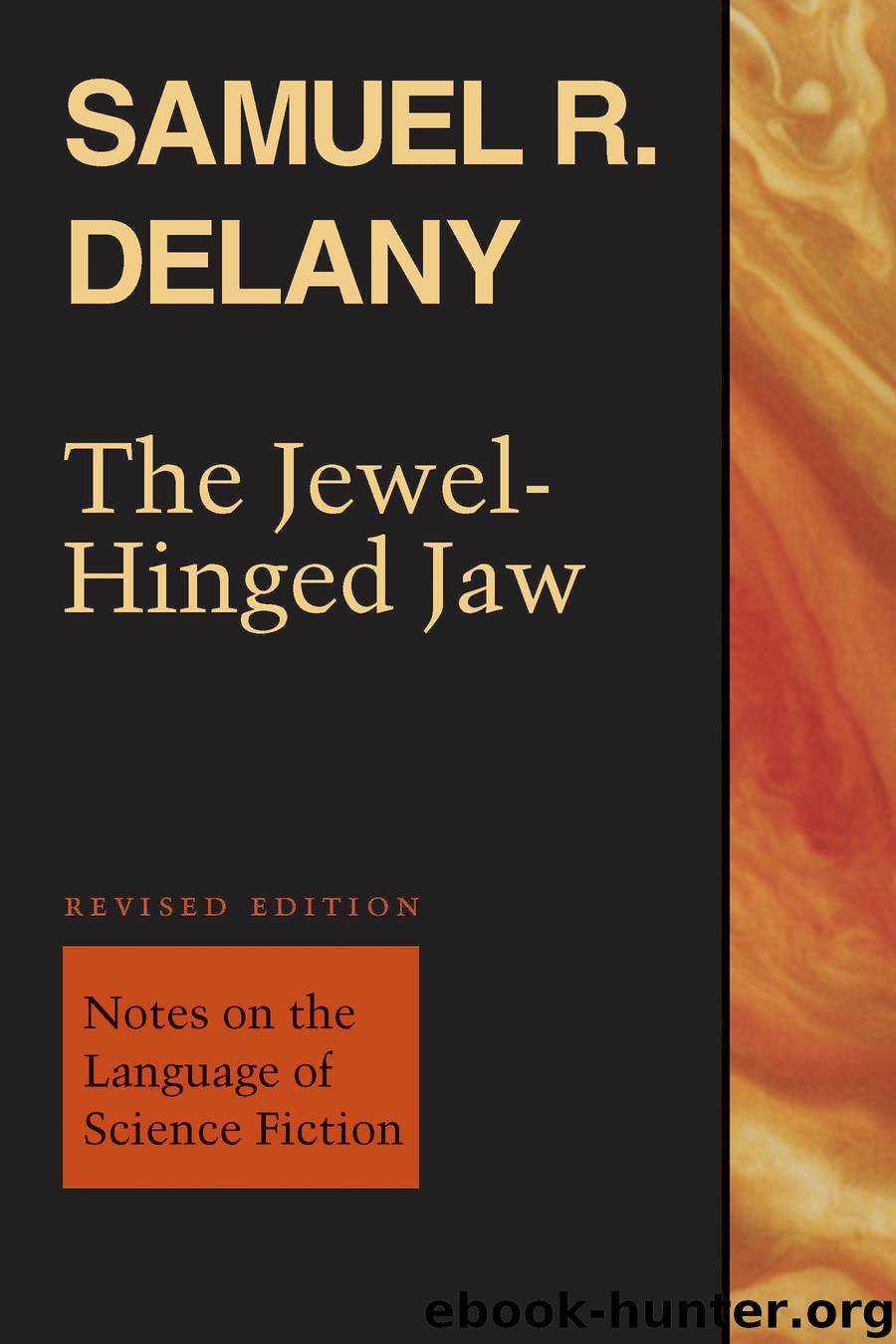 The Jewel-Hinged Jaw by Delany Samuel R.; Cheney Matthew;