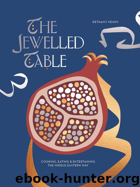 The Jewelled Table by Bethany Kehdy