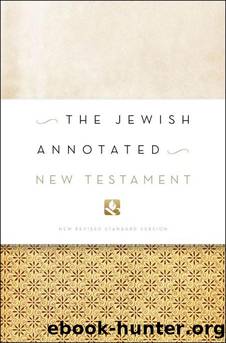 The Jewish Annotated New Testament by Amy-Jill Levine