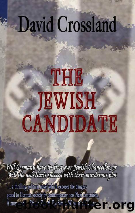 The Jewish Candidate by David Crossland
