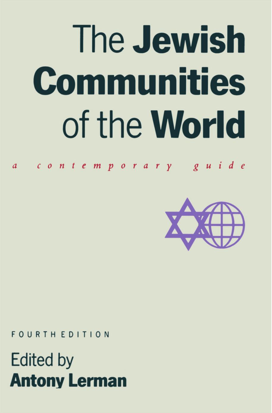 The Jewish Communities of the World by Antony Lerman David M Jacobs Lena Stanley-Clamp Anne Frankel Alan Montague (eds.)