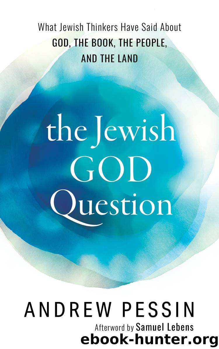 The Jewish God Question by Andrew Pessin