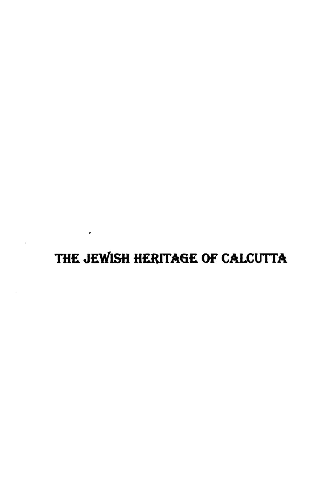 The Jewish Heritage of Calcutta by Dalia Ray