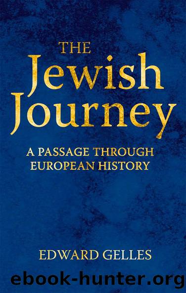 The Jewish Journey by Edward Gelles