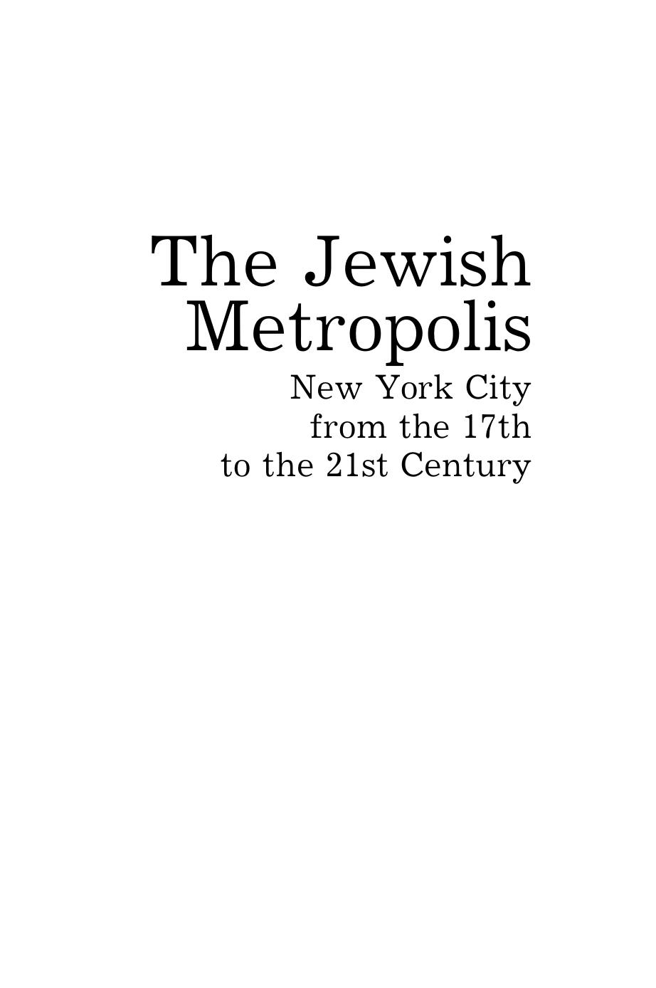 The Jewish Metropolis: New York City from the 17th to the 21st Century by Daniel Soyer