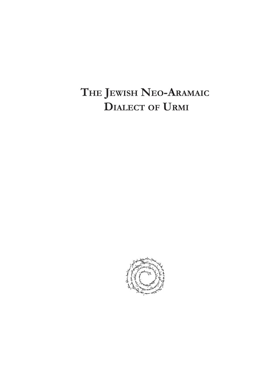 The Jewish Neo-Aramaic Dialect of Urmi by Geoffrey Khan