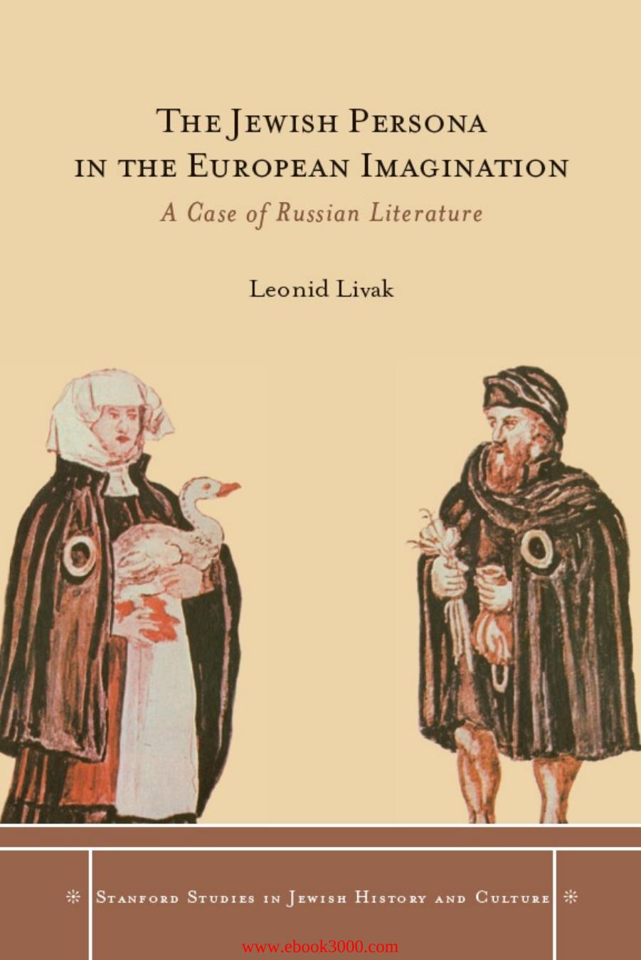 The Jewish Persona in the European Imagination: A Case of Russian Literature by Unknow