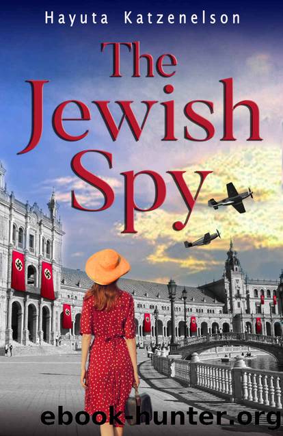 The Jewish Spy by Hayuta Katzenelson