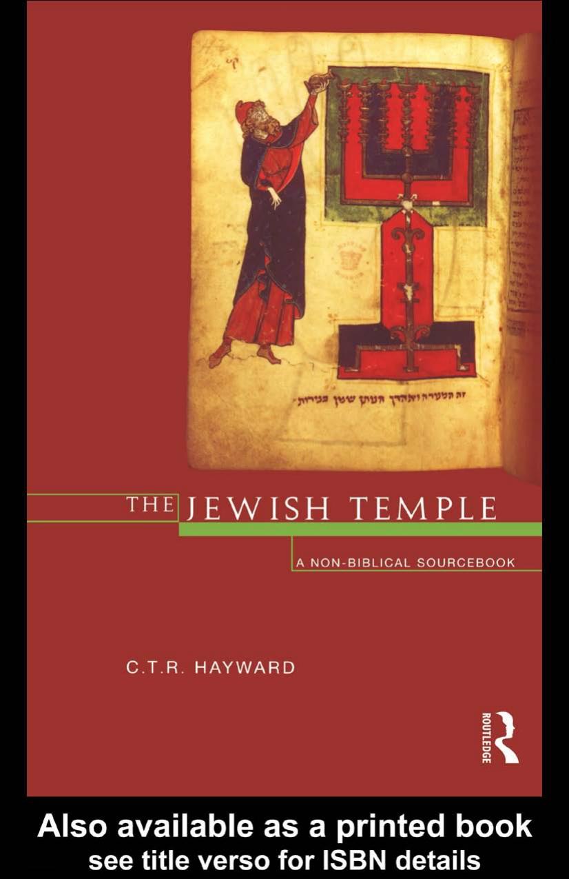 The Jewish Temple: A Non-Biblical Sourcebook by Robert Hayward