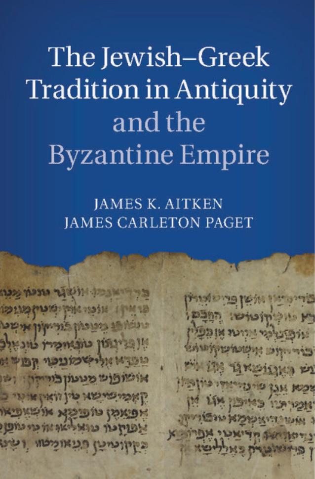 The Jewish-Greek Tradition in Antiquity and the Byzantine Empire by James K. Aitken