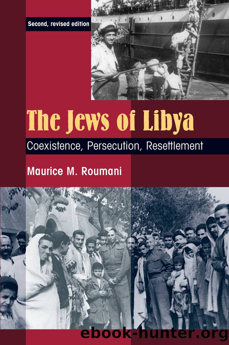 The Jews of Libya: Coexistence, Persecution, Resettlement, Second Revised Edition by Maurice Roumani