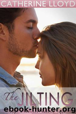 The Jilting: Summer (Mandrake Falls Series Romance Book 1) by Catherine Lloyd