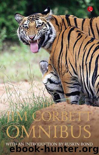 The Jim Corbett Omnibus, Volume 1 by Corbett Jim