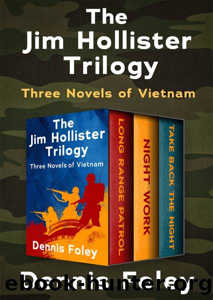 The Jim Hollister Trilogy by Dennis Foley