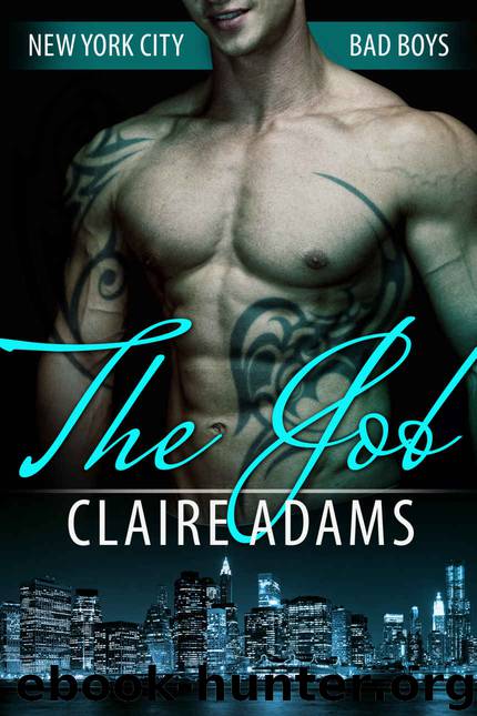 The Job (New York City Bad Boy Romance #2) by Claire Adams