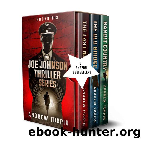 The Joe Johnson Thriller Series: Books 1-3 (The Joe Johnson Thriller Series Boxset 1) by Andrew Turpin