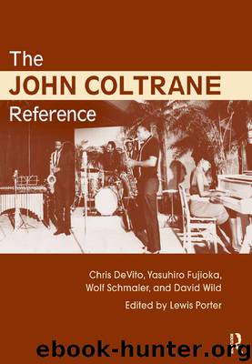 The John Coltrane Reference by Porter Lewis Wild David DeVito Chris Fujioka Yasuhiro Schmaler Wolf