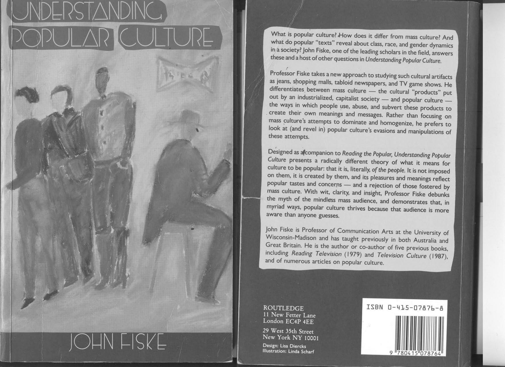 The John Fiske Collection: Understanding Popular Culture by John Fiske