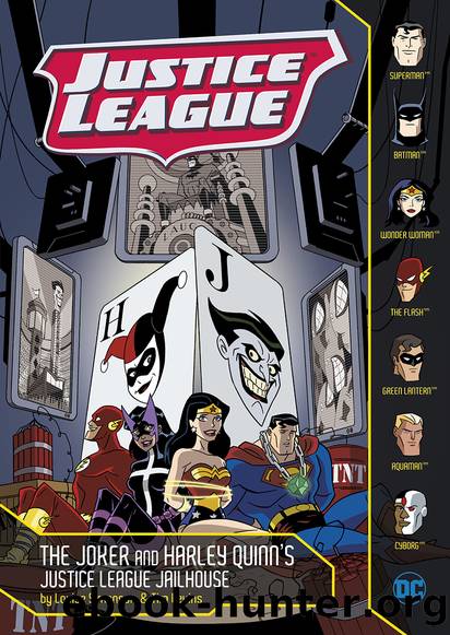 The Joker and Harley Quinn's Justice League Jailhouse by Louise Simonson