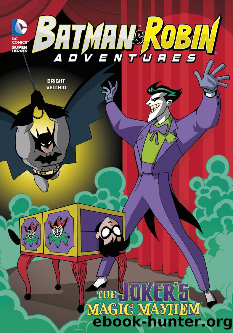 The Joker's Magic Mayhem by J.E. Bright