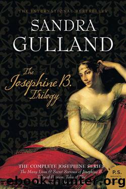 The Josephine B. Trilogy by Sandra Gulland