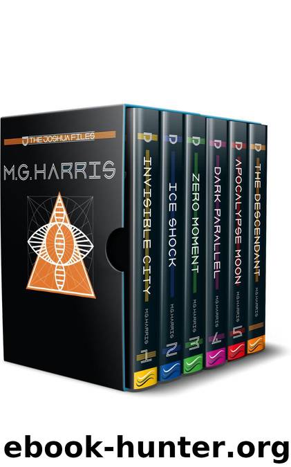 The Joshua Files - a complete box set: Books 1-5 of the young adult sci-fi adventure series plus techno-thriller prequel by Harris M.G