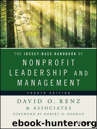 The Jossey-Bass Handbook of Nonprofit Leadership and Management by David O. Renz
